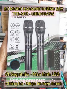 Bộ Micro Karaoke Không Dây Đa Năng TTD- M12 Chống Nhiễu, Bắt Sóng Xa, Màn Hình LCD